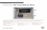 AC Combiner Box Datos ES - enphase.com · y moderniza las instalaciones fotovoltáicas al ofrecer una solución uniforme y precableada para aplicaciones residenciales. SENCILLO -