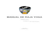 MANUAL DE RAJA YOGA - libroesoterico.comlibroesoterico.com/biblioteca/Yoga/33266156-Manual-Raja-Yoga.pdf · Manual de Raja Yoga Compilado por Victor Hugo Achá G. I. Yamas – Los