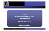 IIC2100 R Ricardo Aravena C. Septiembre 2013 - …thc.ing.puc.cl/thc/Portals/0/Taller 6/Encuestas y Estadísticas... · IIC2100 Taller de Herramientas Computacionales para Ingeniería