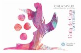 Guía de Cata ENOTURISMO - D.O.P. Calatayud · Guía de Cata ENOTURISMO Los Vinos En la Denominación de Origen Calatayud se elaboran vinos blancos, rosados y tintos. Estos últimos