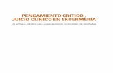 PENSAMIENTO CRÍTICO y JUICIO CLÍNICO EN …media.axon.es/pdf/71548.pdf · PENSAMIENTO CRÍTICO y JUICIO CLÍNICO EN ENFERMERÍA Un enfoque práctico para un pensamiento centrado
