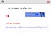 DIPLOMAS DE ESPAÑOL DELE - mecd.gob.es · DELE A2/B1 exam for students It consists of 4 parts: • This diploma certifies that the candidate is able to understand sentences and frequently
