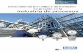 Instrumentos mecánicos de medición de presión en la industria de …€¦ · Los instrumentos de medición de presión de WIKA que indican la presión relativa, absoluta o diferencial