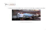 CALENTADOR DE AGUA SOLAR SERPENTÍN - aidg.org · Manual de Diseño Calentador de Agua Solar Serpentín (9) Investigación Adicional sobre Capas de Absorbencia Selectiva. Pintar el