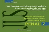 Las drogas: políticas nacionales e internacionales de …repository.ucatolica.edu.co/bitstream/10983/14335/4/Las-drogas... · con los informes de la Oficina de la Naciones Unidas