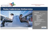 Redes Inalambricas Multiservicios - Netdata · Guía de Referencia de Soluciones para Clientes Redes Inalámbricas Multiservicios Contenido •Introducción de Redes Inalámbricas