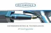 ECOROLL AG #techguide 2017 ES 20171110 FIN · Adecuado para tubos estirados en frio o laminados en caliente Rango diámetros de 28 hasta 800mm Posibles procesos : Combición mandrinado