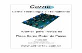 Cerne Tecnologia e Treinamento · Tutorial para Testes na Placa Cerne Motor de Passo  -tec.com.br cerne@cerne -tec.com.br (21) 4063 -9798 2 Cerne Kits …