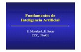 Fundamentos de Inteligencia Artificial - ccc.inaoep.mxesucar/Clases-ia/Laminas2014/iases01.pdf · Genesereth, N. J. Nilsson (1987). Logical Foundations of Artificial Intelligence.