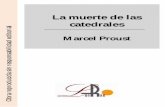 La muerte de las catedrales - ataun.net¡sicos en Español/Marcel... · La muerte de las catedrales Obra reproducida sin responsabilidad editorial Marcel Proust