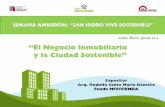 “El Negocio Inmobiliario y la Ciudad Sostenible”msi.gob.pe/portal/wp-content/uploads/2016/06/2016.10.3.-El-Negocio... · según los requerimientos del D.S. 003-2013-VIVIENDA .