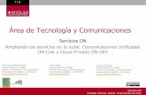 Área de Tecnología y Comunicaciones - rediris.es · Nube privada virtual (VPC) Servicios ON Jornadas Técnicas. Madrid. 24 de octubre de 2013 Gestión de red privada. Servicios