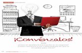 ¡Convénzalos! - revistamyt.comrevistamyt.com/wp-content/uploads/2012/06/expreso-innovador.pdf · parte del proceso de innovación 4. Se define su rol y las actividades a desempeñar