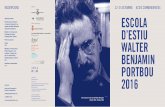 ESCOLA D’ESTIU WALTER BENJAMIN … · La primera edició de l’Escola d’Estiu Walter Benjamin a Portbou està dirigida per Sigrid Weigel, ... psicòloga i experta en Kafka i