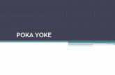 POKA YOKE - sb9f68209c212e8cf.jimcontent.com · literalmente a prueba de errores) es un dispositivo (generalmente) destinado a evitar ... •Afirmaba Shingo que la causa de los errores