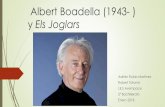 Albert Boadella y Els Joglars - avempace.comBoadella+y+Els+Jogla… · VIDA DE ALBERT BOADELLA(Diapositivas nº 5-8) ... • El rapto de Talía (2000). ... sobre todo la Iglesia Católica.