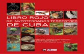 DE INVERTEBRADOS TERRESTRES DE CUBA - …repositorio.geotech.cu/jspui/bitstream/1234/1190/1/01 Libro Rojo... · y Manejo Planificado de Animales Silvestres Cubanos II y III (CAMP,