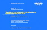 Telecomunicaciones aeronáuticas - ANAC · Telecomunicaciones aeronáuticas Anexo 10 al Convenio sobre Aviación Civil Internacional Organización de Aviación Civil Internacional