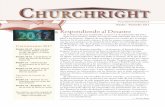 C HUR C HRIGHTchurchright.org/wp-content/uploads/sites/3/2017/10/Churchright-17... · La congregación creció y ya no cabían en el edificio, vendieron esa propiedad, y por muchos