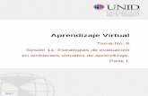Aprendizaje Virtual - moodle2.unid.edu.mxmoodle2.unid.edu.mx/dts_cursos_mdl/lic/ED/AV/S11/AV11_Lectura.pdf · según los que se persigan para el ambiente virtual en ... y para diferentes