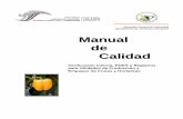 MANUAL DE CALIDAD-2005 - coemango.org · químico utilizado o para el microorganismo específico; auditorias internas o auditorias externas independientes, análisis de los patrones