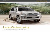 Land Cruiser 2014 - Naguabo Toyota - Tu dealer …naguabotoyota.com/wp-content/themes/automotive/images... Land Cruiser 2014 4X4 V8 * $ 91,770 Seguridad Estructura de la carrocería