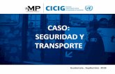 CASO: SEGURIDAD Y TRANSPORTE - cicig.org · convenios firmados entre la aeau y el estado para el subsidio de seguridad para el sistema de transporte pÚblico ... 5 guardia industrial