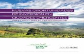 Nuevas oportunidades de inversión en ciudades emergentescdn.cinde.org.s3.amazonaws.com/.../special/ciudades-emergentes.pdf · Oportunidades de Inversión en Ciudades Emergentes 10-23