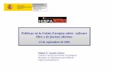 Políticas en la Unión Europea sobre software libre y de ...softlibre.unizar.es/manuales/legal/hlx_SWL_PoliticasUE_20030923.pdf · CONSEJO SUPERIOR DE INFORMÁTICA Y PARA EL IMPULSO
