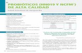 PROBIÓTICOS (HN019 Y NCFM DE ALTA CALIDAD · 2017-03-08 · Mejora la función del timo Reduce las infecciones de las cavidades nasales Reduce la mastitis Mejora la función del