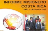 INFORME MISIONERO COSTA RICA - ipuc.org.co DE COSTA RICA.pdf · formación de maestros para la Escuela Dominical y en el acompañamiento de trabajo con los niños en la iglesia local.