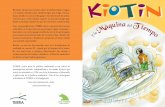 Kiotin y la maquina del tiempo - factoria3.comfactoria3.com/documentos/Kiotincuento cambio climatico.pdf · de Infantil y Primaria Carlos Ruiz y Jacinto de Galapagar, Autora: Lola
