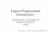 Lógica Programable -Introducci ón 12a Logica... · CIRCUITOS COMBINATORIOS. Introducción a los Sistemas Lógicos y Digitales 2007 ... Son dispositivos de 3ra. generación con bloques