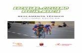 REGLAMENTO TÉCNICO DE CICLISMO ESCOLAR … · 2 REGLAMENTO TÉCNICO DE CICLISMO ESCOLAR 2018 1. INTRODUCCIÓN La Federación de Ciclismo de la Región de Murcia, tiene como principal