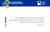 Consolidación Fiscal y ajuste presupuestario después de …asip.org.ar/wp-content/uploads/2011/10/Ovidio-Reyes.pdf · los que aumentaron su liquidez y redujeron la oferta crediticia,