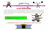 “LOS KOLLINS” es un espectáculo de Clown al más … · 2018-05-08 · “LOS KOLLINS” es un espectáculo de Clown al más pur o estilo tradicional, lleno de barbaridades,