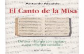 El canto de la Misa - Libro Esotericolibroesoterico.com/biblioteca/Cienciologia/Antonio Alcalde El Canto... · do por etapas, gradualmente; es la participación progresiva de que