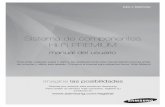 Sistema de componentes Hi-Fi PREMIUMmanuales.fravega.com/media/manuales/400221.pdf · Sistema de componentes Hi-Fi PREMIUM ... • Proteja el producto de la humedad y de un calor