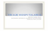 Triaje Hospitalario - Sociedad Española de Urgencias de ... · En los 60 se crean sistemas de triaje En los 60 se crean sistemas de triaje, ... depende de cada CCAA Bilb (Bilbao
