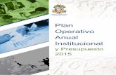 Plan Operativo Anual Institucional - igssgt.org · Para el ejercicio 2015, dentro del sector público, se orientó la planificación a un presupuesto por resultados, con la incorporación