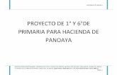 PROYECTO DE 1° Y 6°DE PRIMARIA PARA HACIENDA DE …haciendapanoaya.com/files/HACIENDA_PANOAYA_-_PRIMARIA_1_A_6... · • Localiza lugares de riesgo y zonas de seguridad cercanos.
