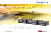 Controlador de seguridad G9SP - assets.omron.eu · y sensores monohaz. El G9SP de Omron puede ser monitorizado y configurado vía Ethernet, tarjeta serie o E/S estándares. En el
