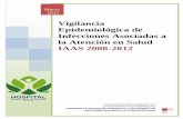 Vigilancia Epidemiológica de Infecciones Asociadas a …hosusana.gov.co/sites/default/files/u1/pdf/VIGILANCIA... · Infecciones Asociadas a la Atención en Salud IAAS 2008-2012 .