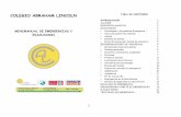 COLEGIO ABRAHAM LINCOLN TABLA DE CONTENIDO · DECALOGO DE EMERGENCIA 13 ORGANIGRAMA COMITÉ DE EMERGENCIAS 16 ... El presente manual pretende suministrar la información básica para