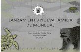 LANZAMIENTO NUEVA FAMILIA DE MONEDAS - … · Nuevas monedas diseñadas alrededor de un mismo concepto: la biodiversidad y el ... Campaña de Publicidad Cuña de radio 1 Cuña de