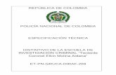 POLICÍA NACIONAL DE COLOMBIA … · Defecto de la soldadura que consiste en la adhesión parcial de las partes soldadas. ... Grieta. Hendidura alargada que se hace en cualquier cuerpo