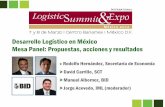 Desarrollo Logístico en México Mesa Panel: … · •Global Logistica, S.A. de C.V. ... Management •GPL Servicios Logísticos En este estudio participaron 69 empresas, 26 de las
