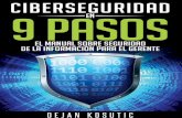 Ciberseguridad en 9 pasos - Blog de Luis Castellanos | … · 2013-05-02 · NFPA 1600 ..... 51 ISO 27032 ... Ciberseguridad en 9 pasos 13 . Capítulo 1: ... En julio de 2007 un empleado