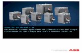 SACE FORMULA Nuevos interruptores automáticos en … · de los interruptores automáticos en caja moldeada: SACE FORMULA A1 y A2 en las versiones unipolares, bipolares y tripolares,