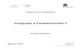 Lenguaje y Comunicación I - … · CAMPO: LENGUAJE Y COMUNICACIÓN 9 V. ASIGNATURA: LENGUAJE Y COMUNICACIÓN I 9 VI. ENFOQUE 9 ... la gestión escolar y la especialización disciplinar